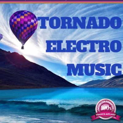 Dj Troya - Tornado Electro Music (2018)
