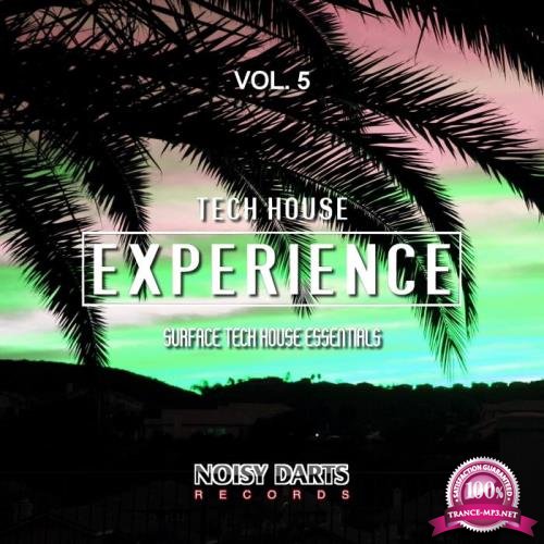 Tech House Experience, Vol. 5 (Surface Tech House Essentials) (2019)