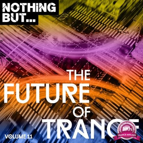 Nothing But... The Future of Trance, Vol. 11 (2019)