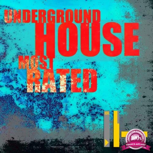 Underground House Most Rated (2019)
