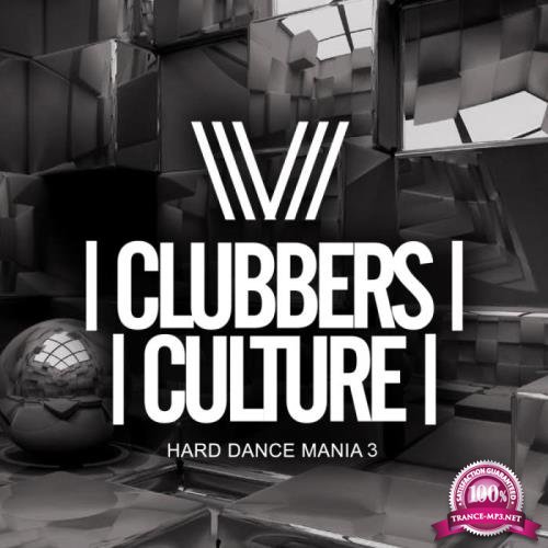 Clubbers Culture (Hard Dance Mania 3) (2019)