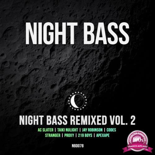 Night Bass Remixed Vol. 2 (2019)