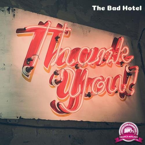 The Bad Hotel - Thank You (2019)