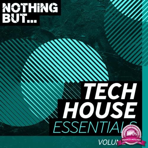 Nothing But... Tech House Essentials, Vol. 07 (2019)