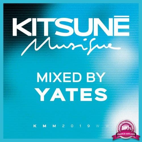 Kitsune Musique (Mixed by Yates) (2019)