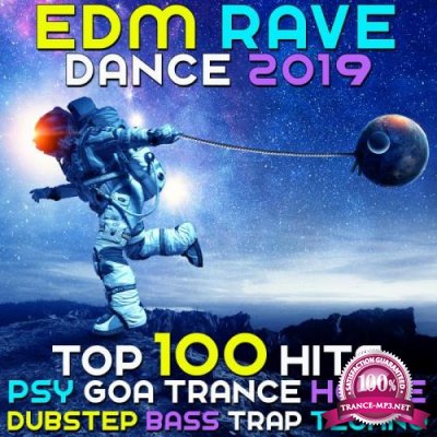 EDM Rave Dance 2019 Top 100 Hits Psy Goa Trance House Dubstep Bass Trap Techno (2018)