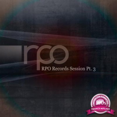 Rpo Records Session, Pt. 3 (2019)