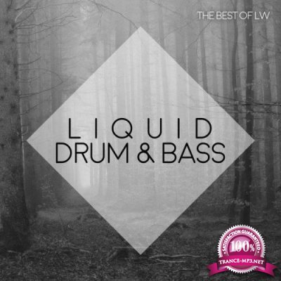Best of LW Liquid Drum & Bass III (2019)
