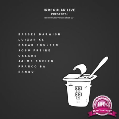 Irregular Live Presents Recreo Music Various Artist 001 (2019)