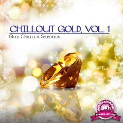 Chillout Gold, Vol. 1 (Gold Chillout Selection) (2019)