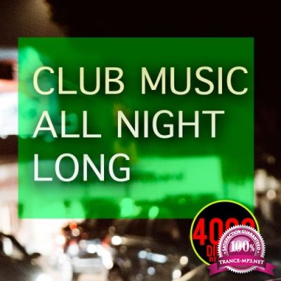 Club Music All Night Long (2019)