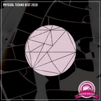 Physical Techno Recordings - Physical Techno Best 2018 (2019)