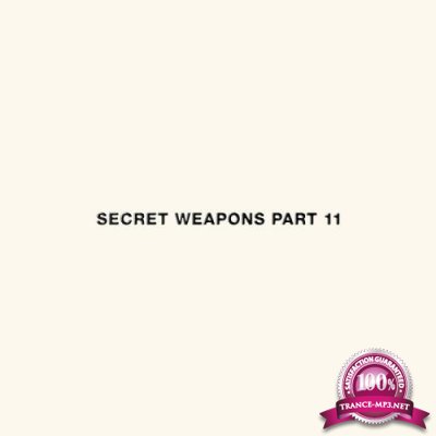 Secret Weapons Part 11 (2019)