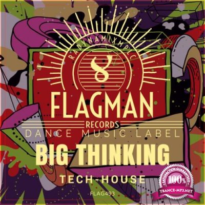 Big Thinking Tech House (2019)