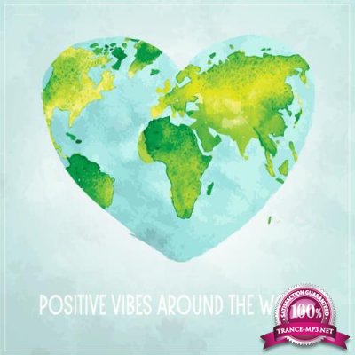 Positive Vibes Around the World (2019)