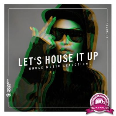Let's House It Up, Vol. 11 (2019)