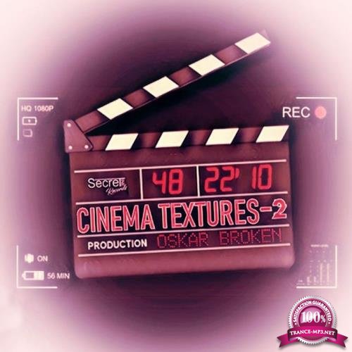 Oskar Broken - Cinema Textures 2 (2019)