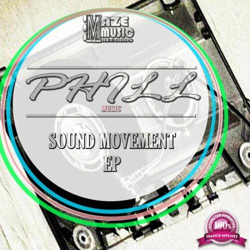 Phill Music - Sound Movement Ep (2019)