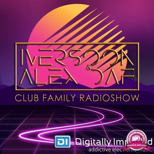 Iversoon & Alex Daf - Club Family Radioshow 166 (2019-02-11)