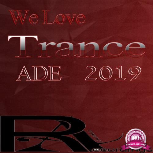 We Love Trance ADE 2019 (2019)