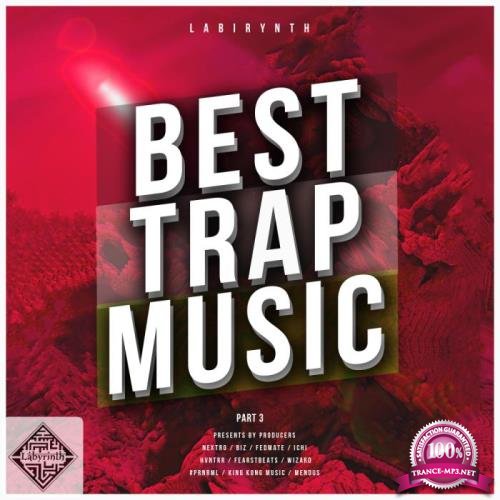 Best Trap Music by Labirynth, Pt. 3 (2019)