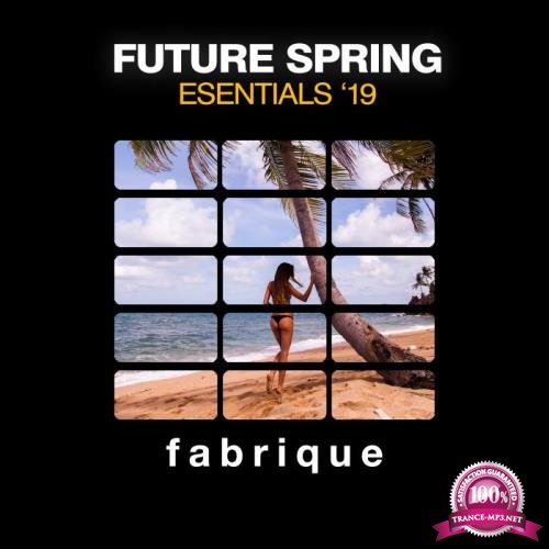 Future Spring Essentials '19 (2019)