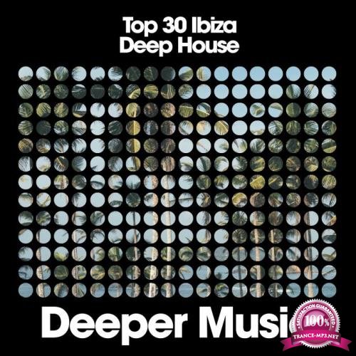 Top 30 Ibiza Deep House (2019)