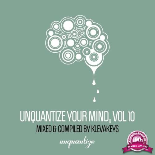 UNQUANTIZE - Unquantize Your Mind Vol. 10 (2019)