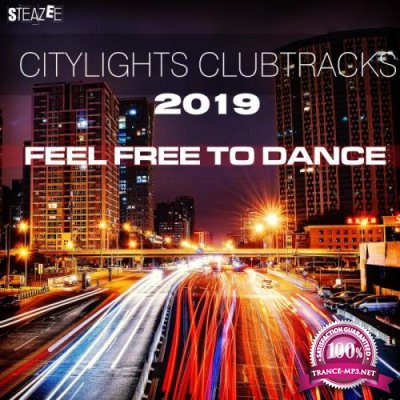Citylights Clubtracks 2019 Feel Free to Dance (2019)
