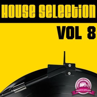 House Selection, Vol. 8 (2019)