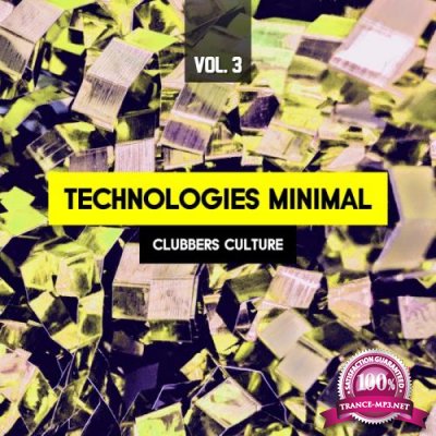 Technologies Minimal, Vol. 3 (Clubbers Culture) (2019)