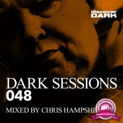 Dark Sessions 048 (Mixed by Chris Hampshire) (2019)