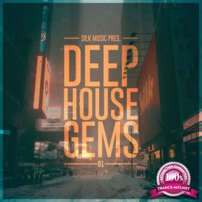 Silk Music Pres. Deep House Gems 01 (2019)