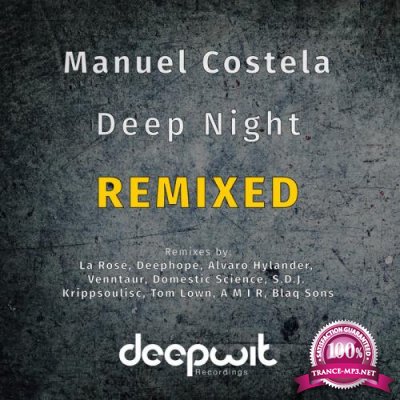 Manuel Costela - Deep Night Remixed (2019)