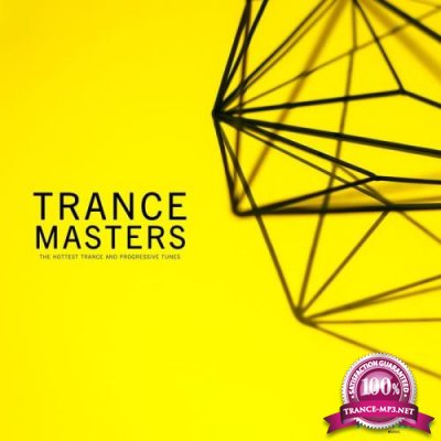 Trance Masters (The Hottest Trance & Progressive Tunes) (2019)