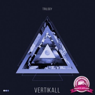 Vertikall - Trilogy (2019)