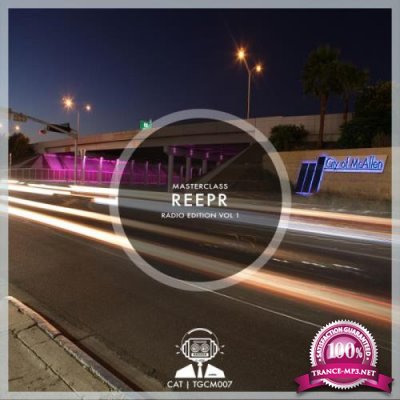 ReepR - MasterClass ReepR Radio Edition, Vol. 1 (2019)