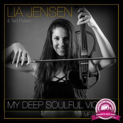 Lia Jensen & Ted Peters - My Deep Soulful Violins (2019)