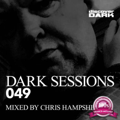 Dark Sessions 049 (Mixed by Chris Hampshire) (2019)