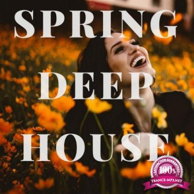 Spring Deep House (2019)