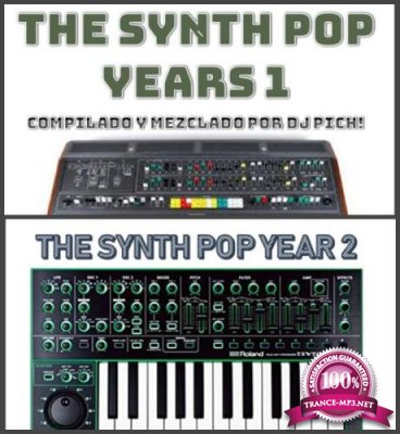 The Synth Pop Years 1-2 (Mixed By DJ Pich!) (2019)