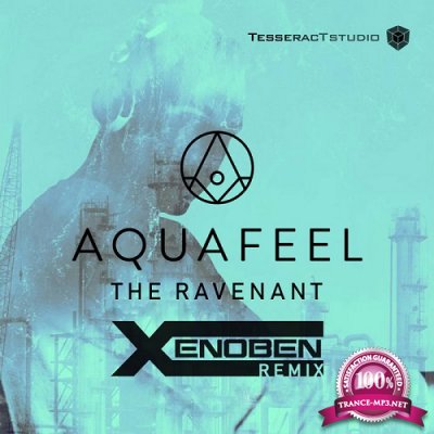 Aquafeel - The Ravenant (Xenoben Remix) (2019)
