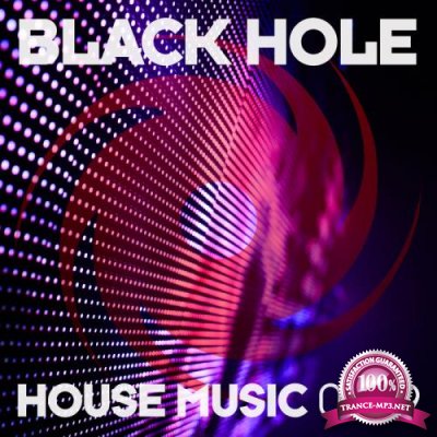 Black Hole House Music 02-19 (2019)