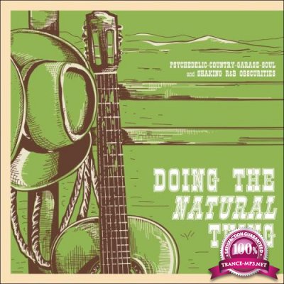 Doing the Natural Thing Psychedelic-Country-Garage-Soul (2018)