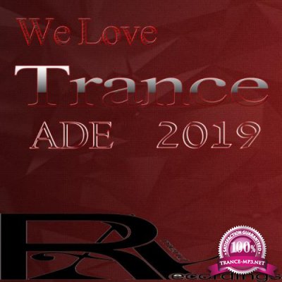 We Love Trance ADE 2019 (2019)