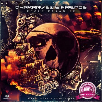 ChakraView & Friends - Fools Paradise (2019)