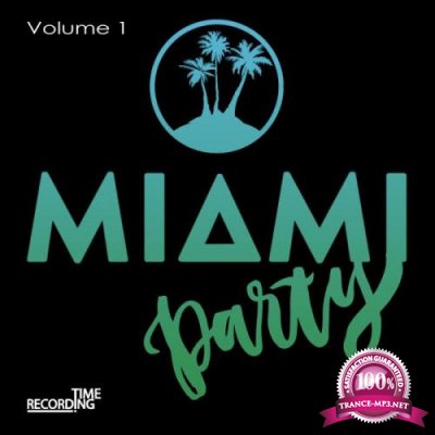 Miami Party Volume 1 (2019)