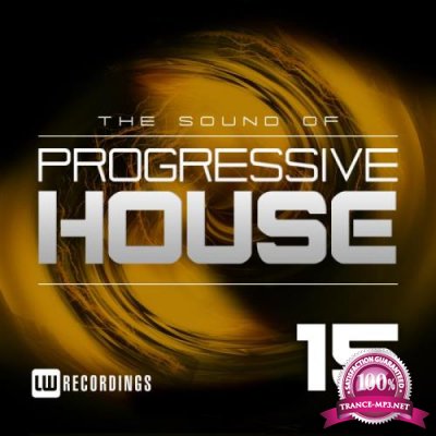 The Sound Of Progressive House, Vol. 15 (2019)