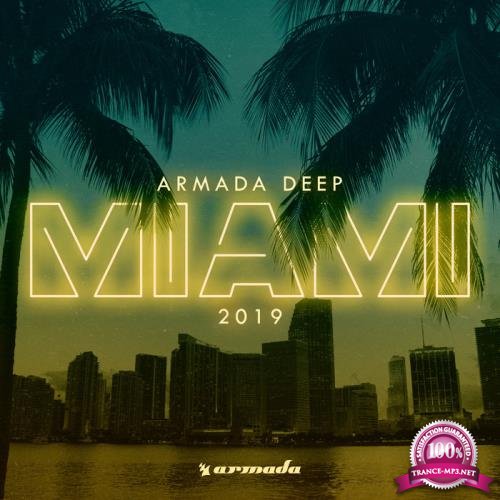 Armada Digital - Armada Deep Miami 2019 (2019)