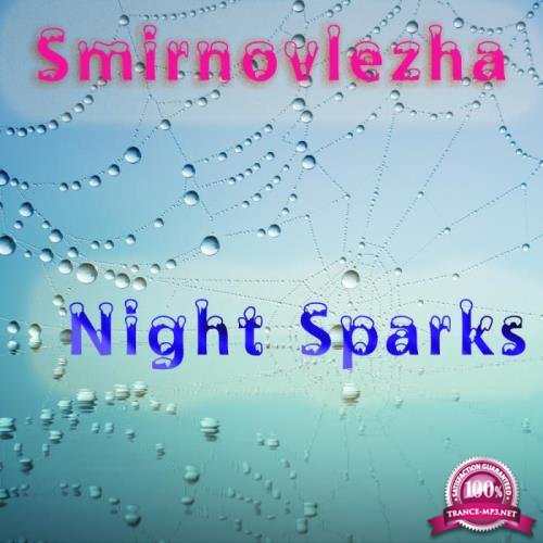 Smirnovlezha - Night Sparks (2019)